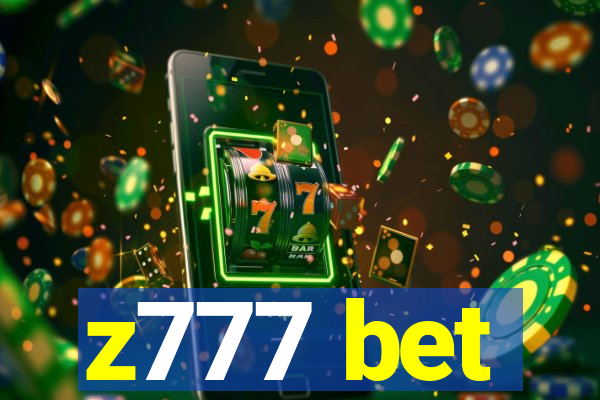 z777 bet